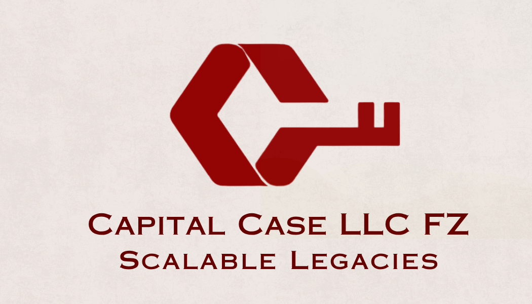 Capital Case LLC FZ — Scalable Legacies